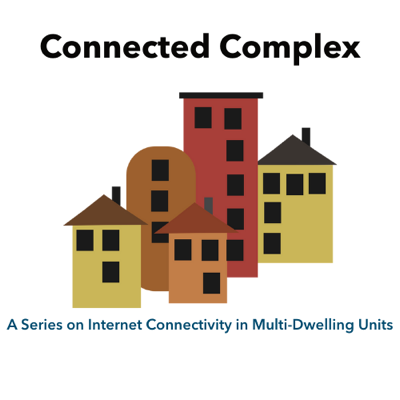 A logo that depicts clip art of several apartment buildings clustered together with "Connect Complex" at the top. Under the clip art is another phrase: "A Series on Internet Connectivity in Multi-Dwelling Units
